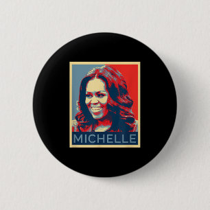 Michelle Obama Black Women Black History Month  2 Inch Round Button