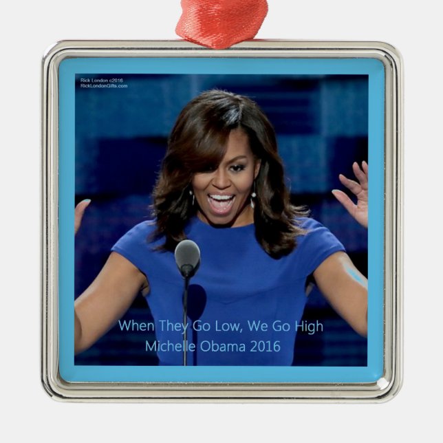 Michelle Obama "We Go High" Collectable Metal Ornament (Front)