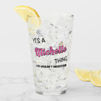 Michelle thing you wouldn't understand
