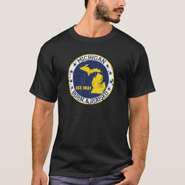 michigan born raised white blue gold T-Shirt (Front)