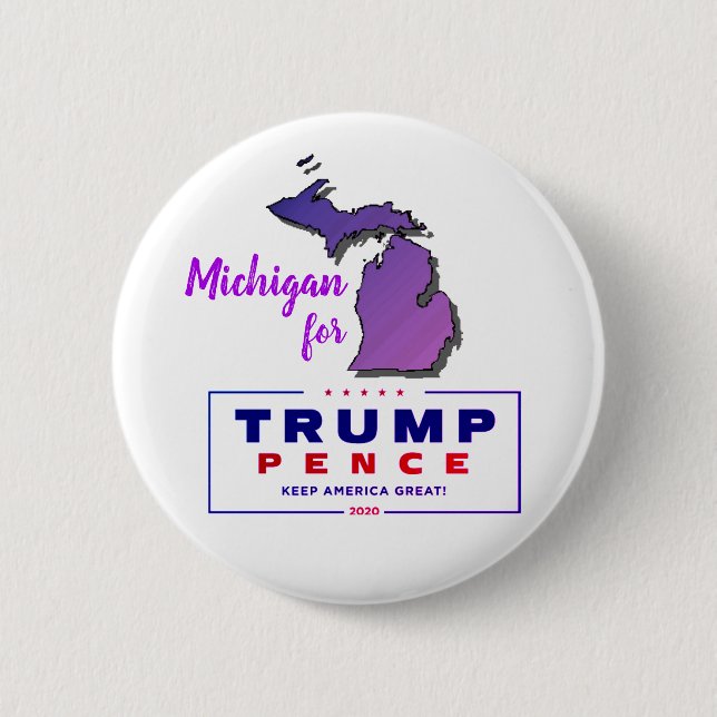 Michigan for Trump pence 2020 2 Inch Round Button (Front)
