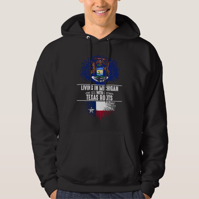 Michigan Home Texas Roots State Tree Flag Love Hoodie (Front)