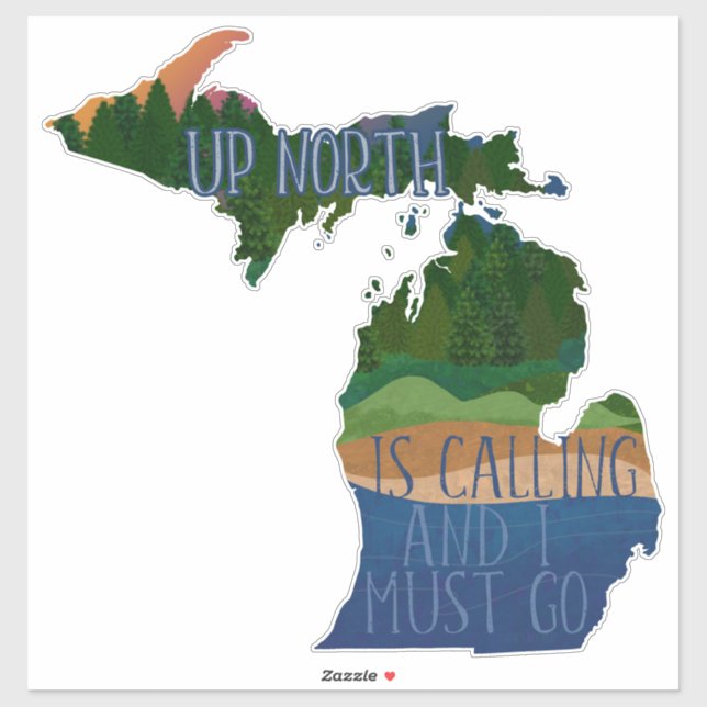 Michigan Up North Is Calling and I Must Go (Sheet)
