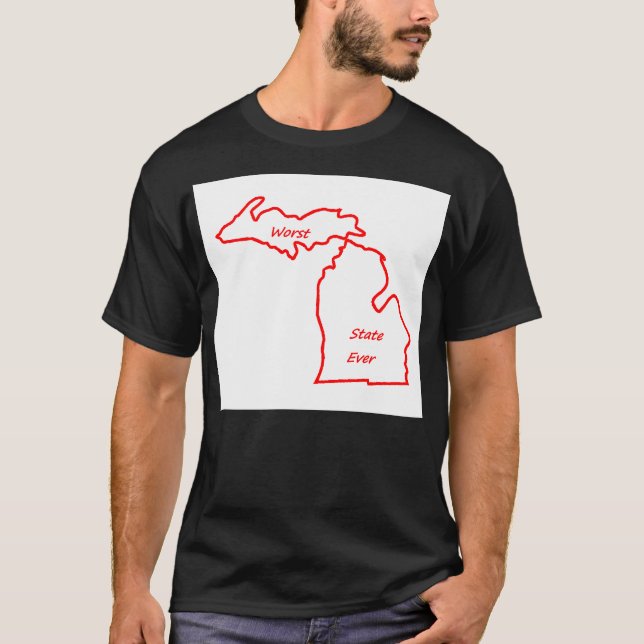 Michigan worst state ever red T-Shirt (Front)
