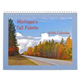 "MICHIGAN'S FALL PALETTE" 2025 CALENDAR