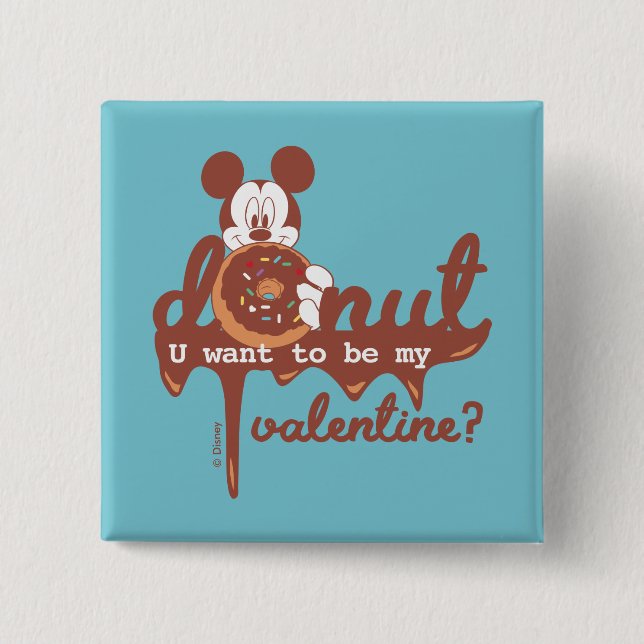 Mickey | Doughnut U Want to be My Valentine? 2 Inch Square Button (Front)