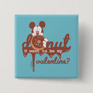 Mickey   Doughnut U Want to be My Valentine? 2 Inch Square Button