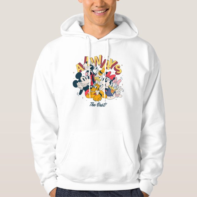 Mickey & Friends | Always The Best Hoodie (Front)