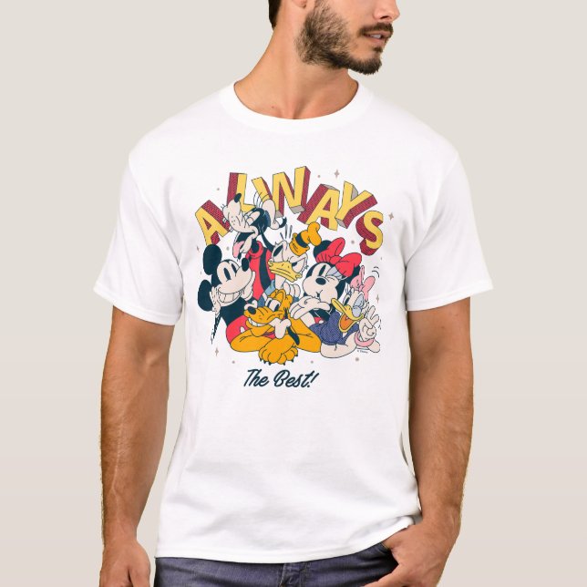 Mickey & Friends | Always The Best T-Shirt (Front)