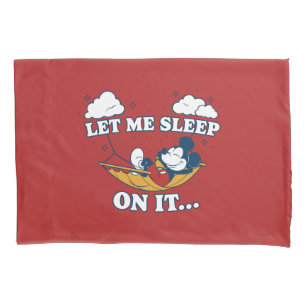 Mickey Mouse Hammock "Let Me Sleep On It…" Pillowcase