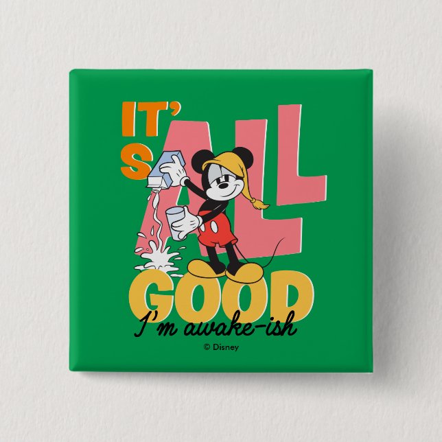 Mickey Mouse I'm Awake-ish 2 Inch Square Button (Front)