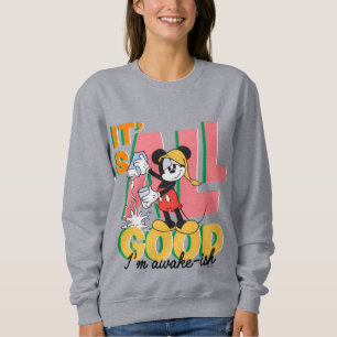 Mickey Mouse I'm Awake-ish Sweatshirt