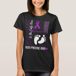 Micro Preemie Mom Prematurity Purple Ribbon Nicu B T-Shirt