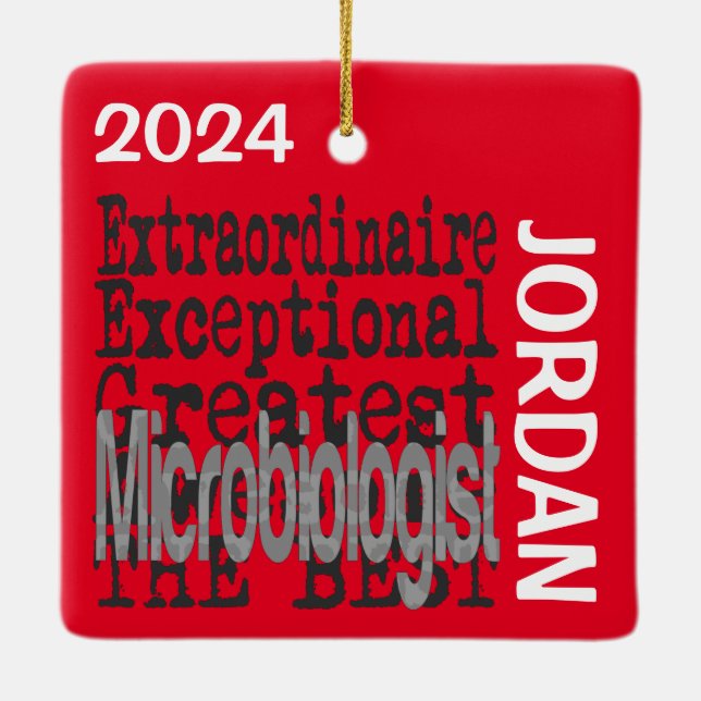 Microbiologist Extraordinaire CUSTOM Ceramic Ornament (Back)
