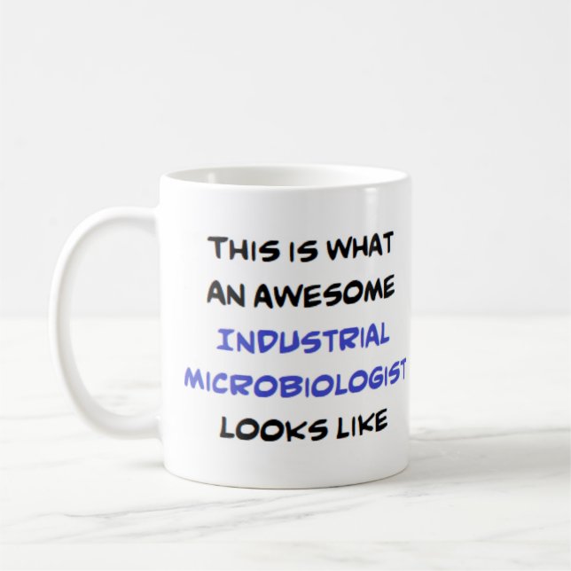 microbiologist industrial, awesome coffee mug (Left)