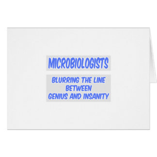 Microbiologist Joke .. Genius and Insanity