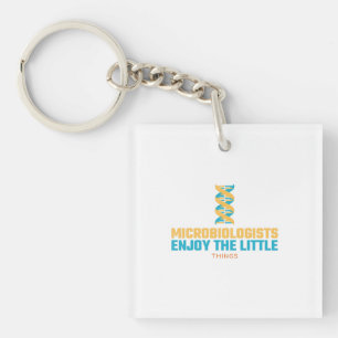 Microbiologists Enjoy The Little Things Keychain