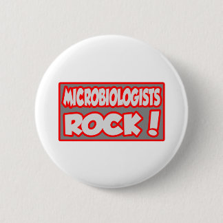 Microbiologists Rock! 2 Inch Round Button