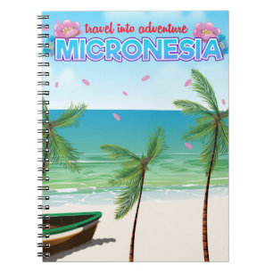 Micronesia "Travel into adventure" Notebook
