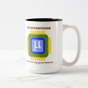 Microprocessor An Expression Of Human Potential Two-Tone Coffee Mug