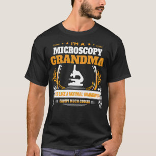 Microscopy Grandma  Gift western riding country  T-Shirt