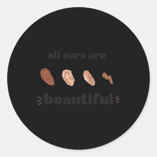 Microtia Awareness Day November 9 Deaf Community T Classic Round Sticker