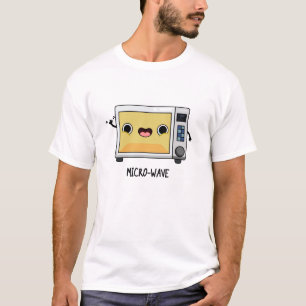 Microwave Funny Pun T-Shirt