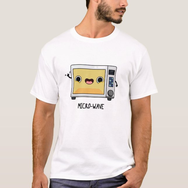 Microwave Funny Pun  T-Shirt (Front)