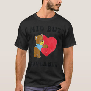 Mid But Loveable Bear Bear T-Shirt