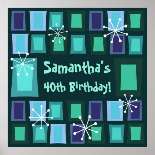 Mid Century Modern 40th Birthday Teal Poster