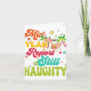 Mid Year Report Still Naughty Santa Hawaii Christm Card