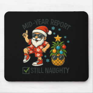 Mid Year Rert Still Naughty On The Beach Christmas Mouse Pad