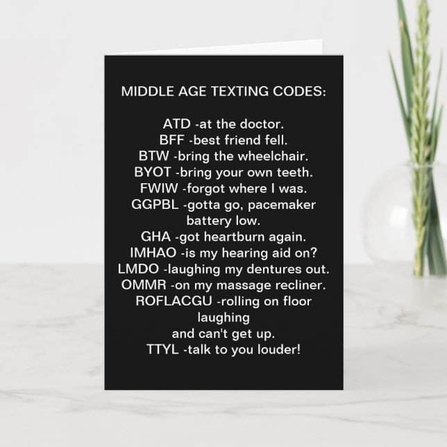 MIDDLE AGED TEXTING BIRTHDAY CARD (Front)