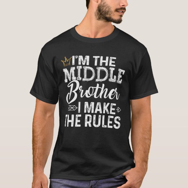 Middle Brother - I Make The Rules Tee With Crown (Front)