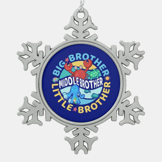 Middle Brother is a Big and Little Brother Snowflake Pewter Christmas Ornament (Front)