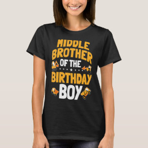 Middle Brother Of The Birthday Boy Construction Wo T-Shirt