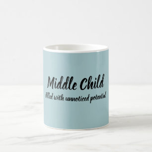 Middle Child Coffee Mug