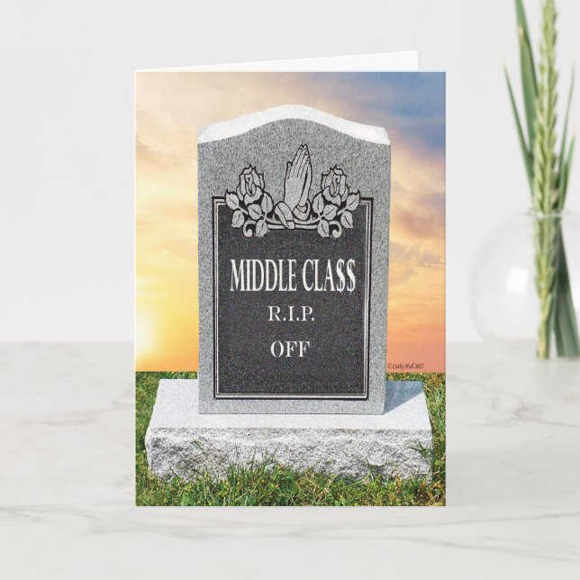 Middle Cla$$ Birthday Greeting Card (Front)