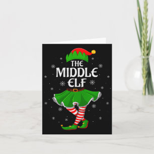 Middle Elf Christmas Family Girls Women Elf Squad  Card
