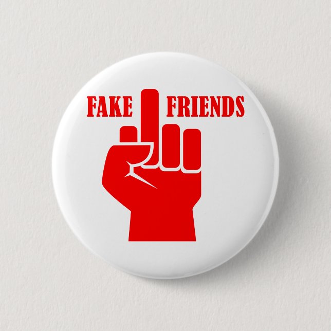 Middle Finger Fake Friends 2 Inch Round Button (Front)