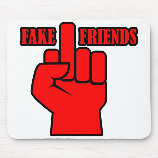 Middle Finger Fake Friends Mouse Pad (Front)