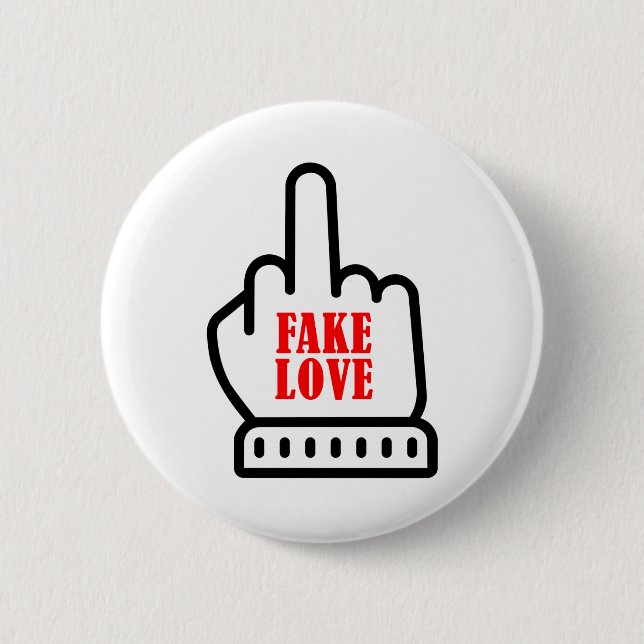 Middle Finger Fake Love 2 Inch Round Button (Front)