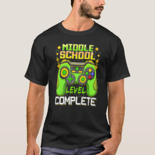 Middle School Complete Video Game Senior Graduatio T-Shirt