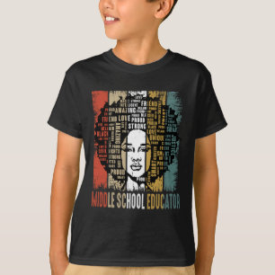 Middle School Educator Afro African Black History T-Shirt