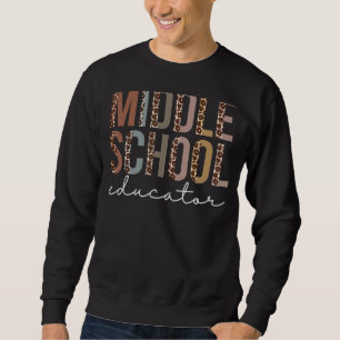 Middle School Educator Leopard Appreciation Women Sweatshirt