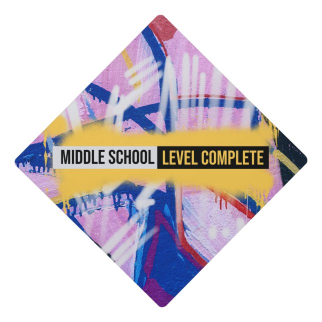 MIDDLE SCHOOL LEVEL COMPLETE  GRADUATION CAP TOPPER (Front)