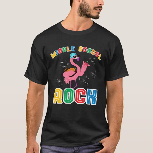 Middle School Rocks Flamingo Back To School T-Shirt (Front)