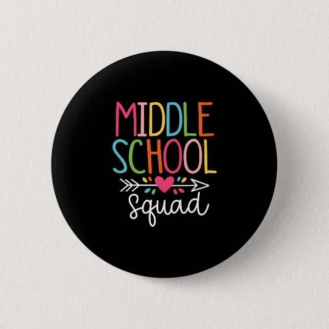 Middle school squad frist day of school middle 2 inch round button (Front)