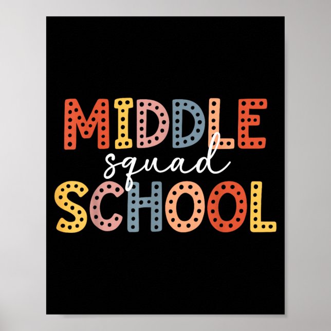 Middle school squad middle school teacher team  poster (Front)