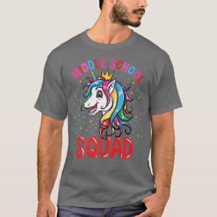 Middle School Squad Unicorn Girls Back To School  T-Shirt